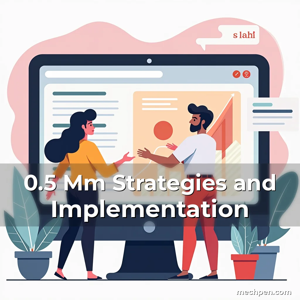 Read more about the article 0.5 Mm Strategies and Implementation